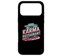 Karma Restaurant Open 24 7 No Reservations Needed Case for iPhone 17 Pro Max