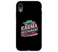 Karma Restaurant Open 24 7 No Reservations Needed Case for iPhone XR
