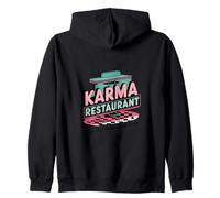 Karma Restaurant Open 24 7 No Reservations Needed Zip Hoodie
