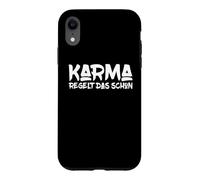 Karma takes care of that, funny saying Case for iPhone XR