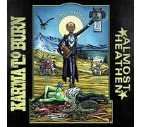 Karma to Burn - Almost Heathen [VINYL]