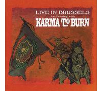 Karma To Burn - Live In Brussels [VINYL]