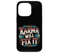 Karma Will Fix It Energy Wisdom Universal - Case for iPhone 13 Pro