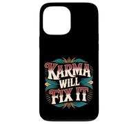 Karma Will Fix It Energy Wisdom Universal - Case for iPhone 13 Pro Max