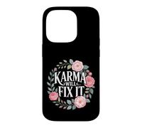 Karma Will Fix It Energy Wisdom Universal - Case for iPhone 14 Pro