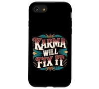 Karma Will Fix It Energy Wisdom Universal - Case for iPhone SE (2020) / 7/8