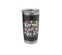 Karma Will Fix It Energy Wisdom Universal - Stainless Steel Insulated Tumbler