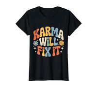Karma Will Fix It Energy Wisdom Universal - Value Graphic T-Shirt, Women, Black, M