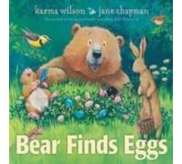 Karma Wilson Bear Finds Eggs Paperback Book Karma Wilson Multicolor