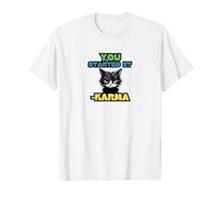 Karma: You Started It T-Shirt