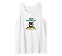 Karma: You Started It Tank Top