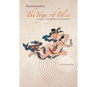 Karmamudra: The Yoga of Bliss by Nida Chenagtsang (English) Paperback Book
