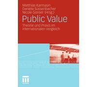 Karmasin - Public Value Theorie und Praxis im internationalen Vergle - X555z