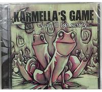 Karmella's Game - You'll Be Sorry