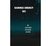 Karmic Energy 101: 7 (Spirituality 101)