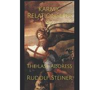 Karmic Relationships 82: The Last Address (The Mission of the Archangel Michael)