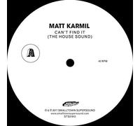 Karmil Matt - Can't Find It (The House Sound) [VINYL]