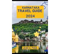 KARNATAKA TRAVEL GUIDE 2024 (Generate an attractive descriptions for 2024: The Traveler's Guide to Unforgettable Adventures)