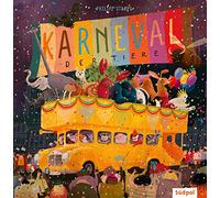 Karneval der Tiere: Ein opulenter Bildband zum Mitraten und Mitreimen - das besondere Geschenkbuch für Mädchen und Jungen