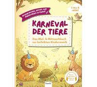 Karneval der Tiere - Malbuch und Rätselspaß mit Musik für Kinder: Ausmalen, Knobeln und Musikhören - Klassik kreativ erleben für kleine Entdecker von ... - Kreative Mal- und Mitmachbücher für Kinder)