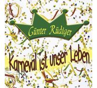 Karneval ist unser Leben/Nicht nur am Rhein (2003)