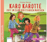 Karo Karotte-Zoff im Club der Starken Mädchen