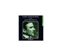 KAROL SZYMANOWSKI/CLAUDIA BARAINSKY/BAUNI: LIEDER/LIEDER DER MARCHENPRINZES - CD