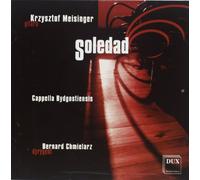 Karol Szymanowski - Krzysztof Meisinger: Soledad