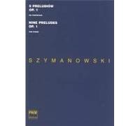 Karol Szymanowski: Nine Preludes Op. 1: Piano: Score