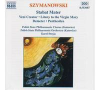 Szymanowski: Stabat Mater
