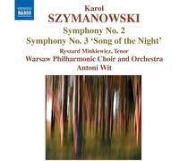 Karol Szymanowski Symphony No. 2 Symphony No. 3 Song of the Night