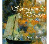 Quartetto Prometeo; Francesco Dillon - Szymanowsky-Debussy: String Quartets