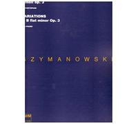 Karol Szymanowski: Variations in B flat minor Op. 3: Piano: Instrumental Album