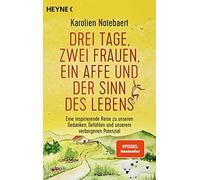 Karolien Noteba Drei Tage, zwei Frauen, ein Affe und der Sinn des Le (Paperback)