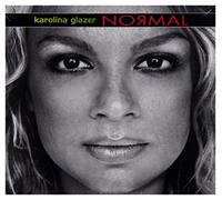 Karolina Glazer - Karolina Glazer: Normal (digipack) [CD]
