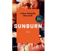 Karoline Hippe Sunburn: Roman Ein einfühlsamer Roman über die erst (Hardback)