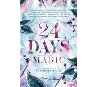 Karolyn Ciseau Tanja Neise Juliane Maibach 24 Days of Magic. Ein fan (Hardback)