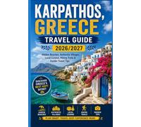 Karpathos, Greece Travel Guide 2026/2027: Hidden Beaches, Authentic Villages, Local Cuisine, Hiking Trails & Insider Travel Tips