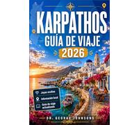 KARPATHOS GUÍA DE VIAJE 2026: Descubre dónde nadar, comer, alojarte, hacer senderismo y explorar como un lugareño Con mapas detallados, itinerarios inteligentes e información cultural.