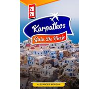 Karpathos Guía de viaje 2026: Descubre gemas ocultas, monumentos históricos, consejos de viaje y experiencias vacacionales inolvidables