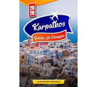 Karpathos Guida di viaggio 2026: Scopri gemme nascoste, monumenti storici, consigli di viaggio ed esperienze di vacanza indimenticabili