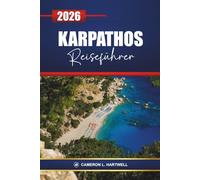 Karpathos Reiseführer 2026: Entdecken Sie Griechenlands verstecktes Juwel mit Routen, Stränden, Wanderwegen, lokaler Küche und kulturellen Erlebnissen