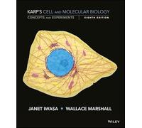 Karp's Cell and Molecular Biology: Concepts and Experiments