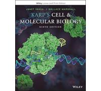 Karp's Cell and Molecular Biology: Concepts and Experiments