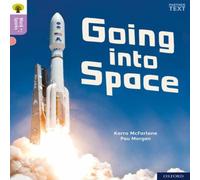 Karra McFarlane Oxford Reading Tree Word Sparks: Level 1+: Going into Space Book Karra McFarlane Multicolor