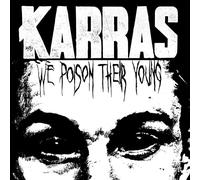 Karras - We Poison Their Young [VINYL]