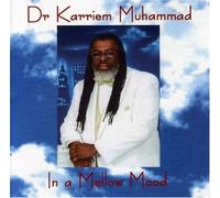 Karriem Muhammad - In a Mellow Mood