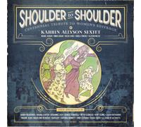 Karrin Allyson Shoulder to Shoulder: Centennial Tribute to Wom (CD) (US IMPORT)
