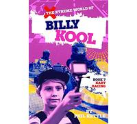 Kart Racing: Book 7: The Xtreme World of Billy Kool