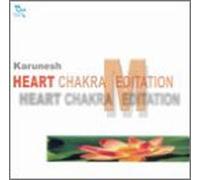 Karunesh - Heart Chakra Meditation